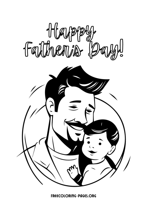 Happy Father's Day Free Coloring Pages for Kids and Adults - Free ...